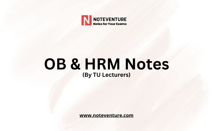 Organizational Behavior & Human Resource Management – BBS Second Year